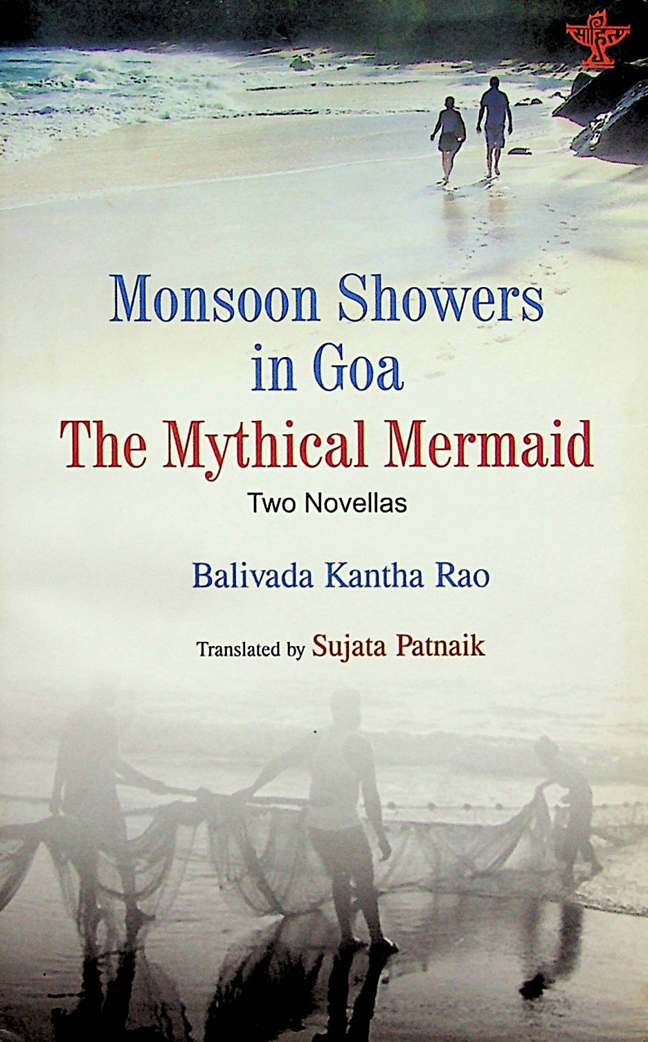 Monsoon Showers in Goa and The Mythical Mermaid (Two Novellas)